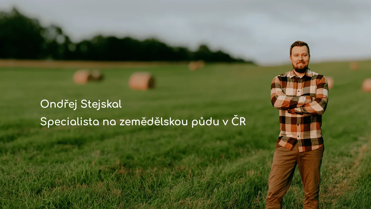 Ondřej_Stejskal_Specialista_na_zemedelskou_pudu_v_cr 